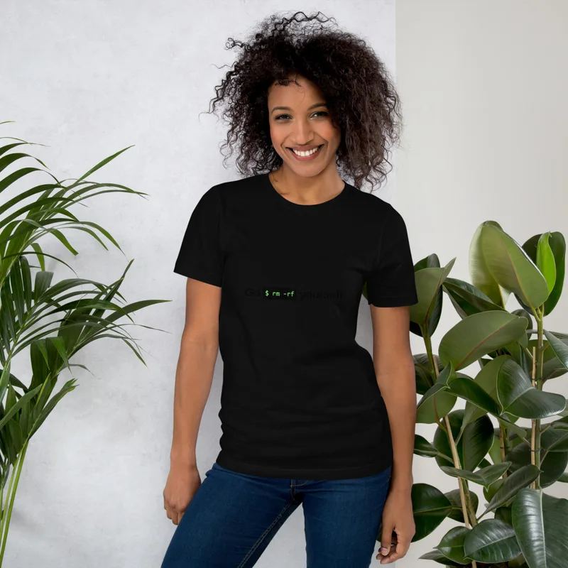 Black Go rm -rf Yourself Tee — bold black text reading Go rm -rf Yourself with a terminal command block in green monospace